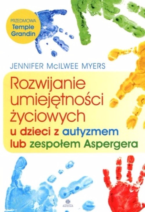Rozwijanie umiejętności życiowych u dzieci z autyzmem lub z…