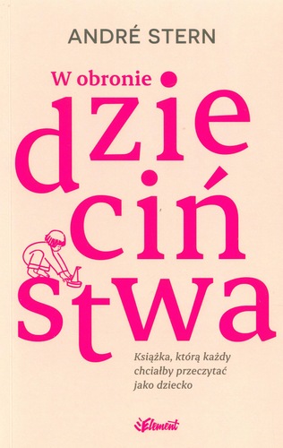 W obronie dzieciństwa.
