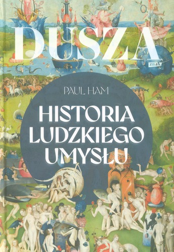 Dusza : historia ludzkiego umysłu