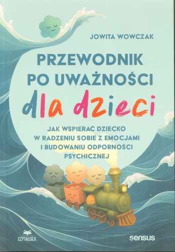 Przewodnik po uważności dla dzieci