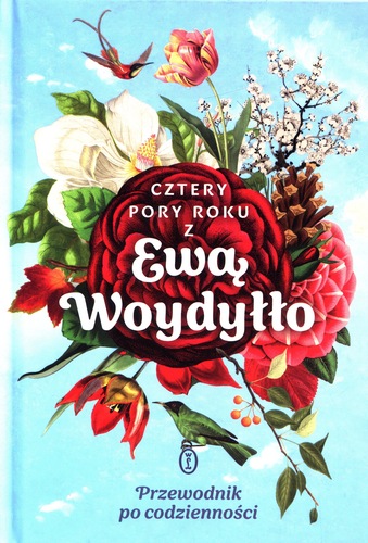 Cztery pory roku z Ewą Woydyłło