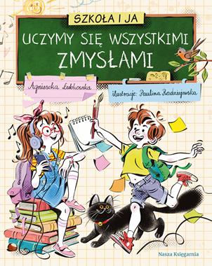 Uczymy się wszystkimi zmysłami