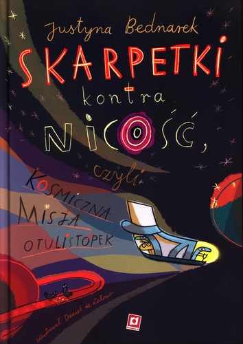 Skarpetki kontra nicość, czyli Kosmiczna misja otulistópek