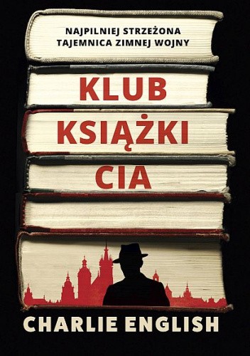 Klub książki CIA : najpilniej strzeżona tajemnica zimnej wo…