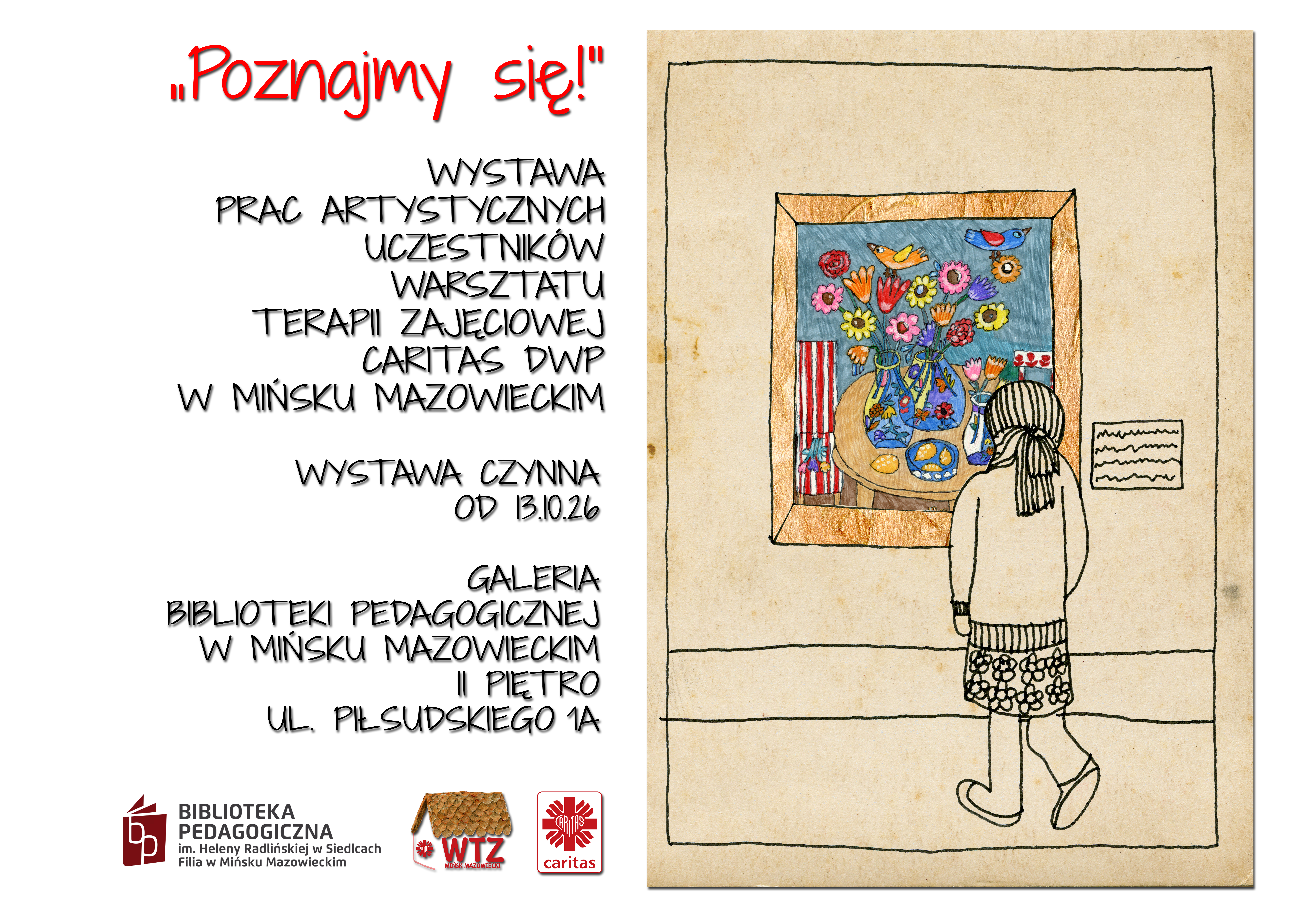 Wystawa ”Poznajmy się”
